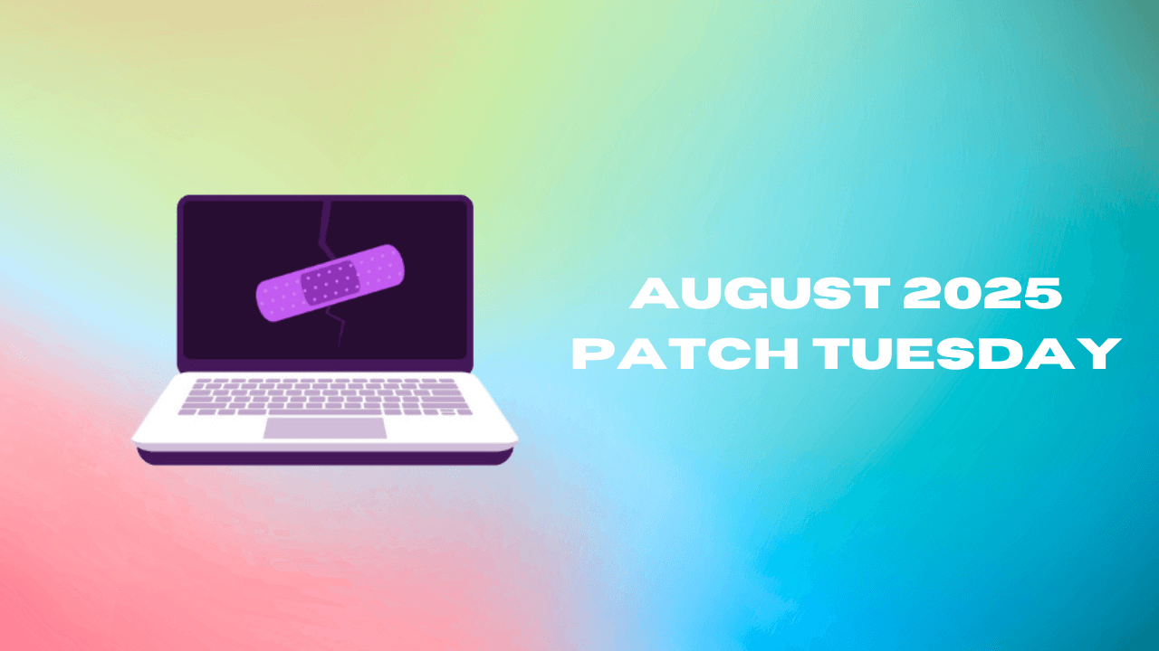 August 2025 Patch Tuesday